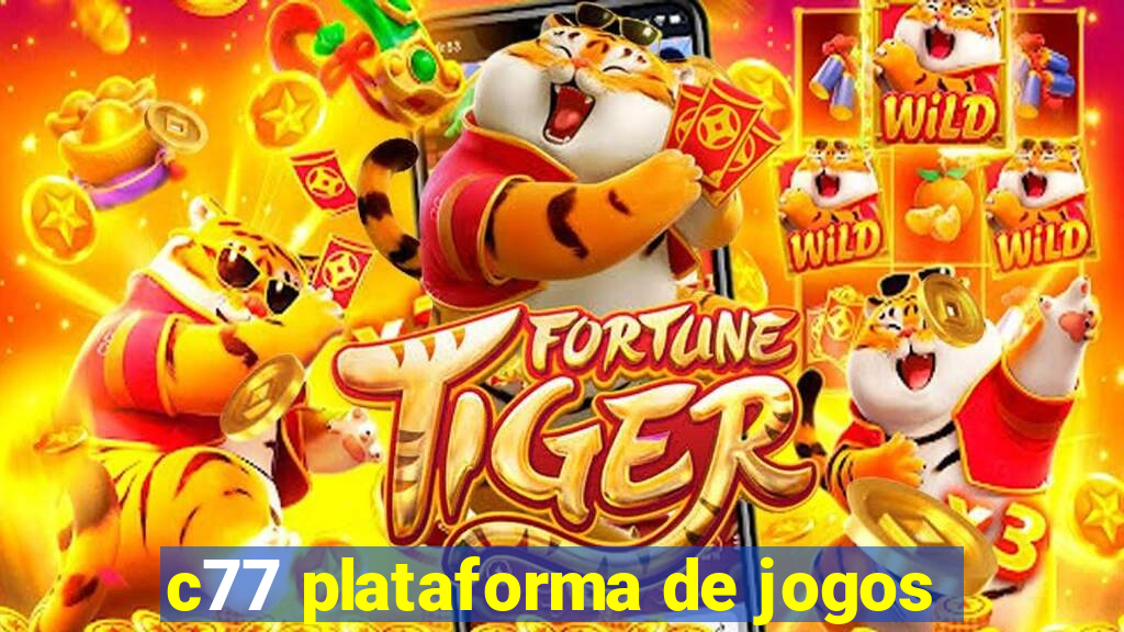 c77 plataforma de jogos